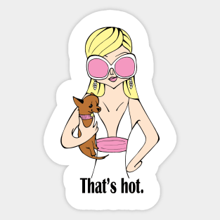 SOCIALITE FAN ART- THAT'S HOT Sticker